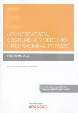 LEX MERCATORIA COSTUMBRE Y DERECHO INTERNACIONAL PRIVADO