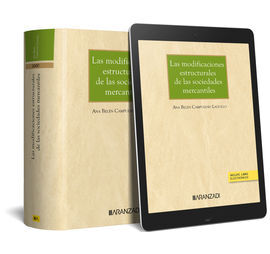 LAS MODIFICACIONES ESTRUCTURALES DE LAS SOCIEDADES MERCANTILES (DÚO)