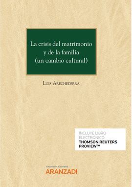 LA CRISIS DEL MATRIMONIO Y DE LA FAMILIA (UN CAMBIO CULTURAL)  (PAPEL + E-BOOK)
