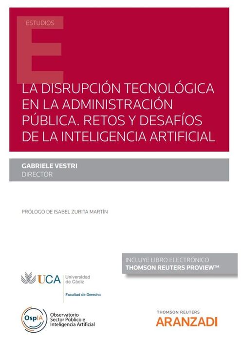 LA DISRUPCIÓN TECNOLÓGICA EN LA ADMINISTRACIÓN PÚBLICA. RETOS Y DESAFÍOS DE LA I