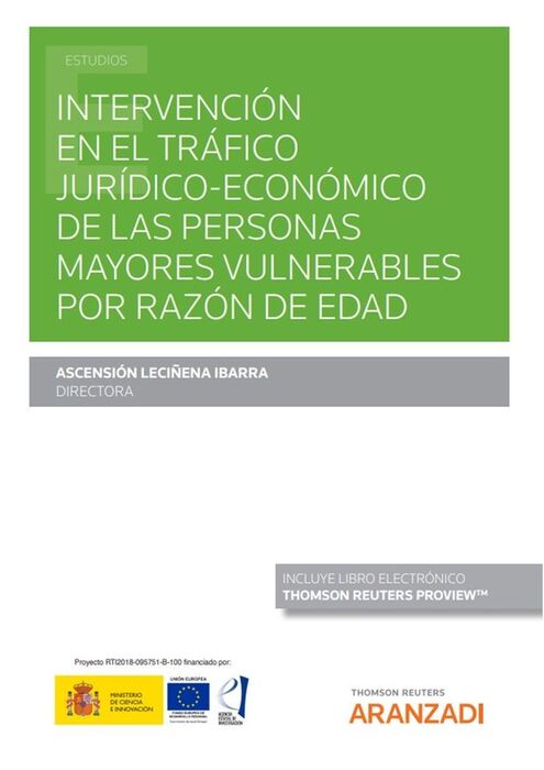 INTERVENCIÓN EN EL TRÁFICO JURÍDICO-ECONÓMICO DE LAS PERSONAS MAYORES VULNERABLES POR RAZON DE EDAD