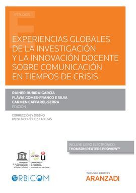 EXPERIENCIAS GLOBALES DE LA INVESTIGACIÓN Y LA INNOVACIÓN DOCENTE SOBRE COMUNICACION EN TIEMPOS DE CRISIS