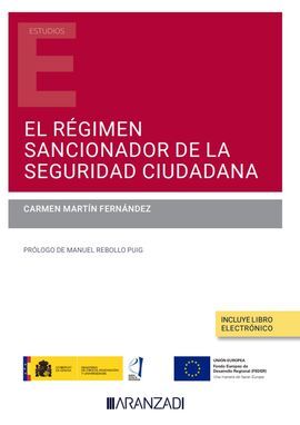EL RÉGIMEN SANCIONADOR DE LA SEGURIDAD CIUDADANA (PAPEL + E-BOOK)