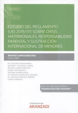 ESTUDIO DEL REGLAMENTO (UE) 2019;1111 SOBRE CRISIS MATRIMONIALES, RESPONSABILIDA