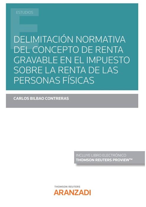 DELIMITACIÓN NORMATIVA DEL CONCEPTO DE RENTA GRAVABLE EN EL IMPUESTO SOBRE LA RE