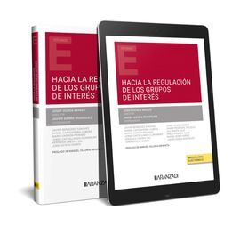 HACIA LA REGULACIÓN DE LOS GRUPOS DE INTERÉS (PAPEL + E-BOOK)