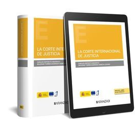 LA CORTE INTERNACIONAL DE JUSTICIA (PAPEL + E-BOOK)