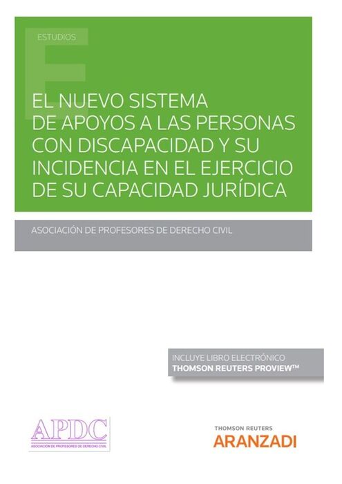 EL NUEVO SISTEMA DE APOYOS A LAS PERSONAS CON DISCAPACIDAD Y SU INCIDENCIA EN EL
