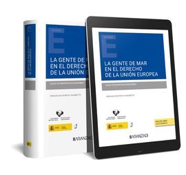 LA GENTE DE MAR EN EL DERECHO DE LA UNIÓN EUROPEA  (PAPEL + E-BOOK)