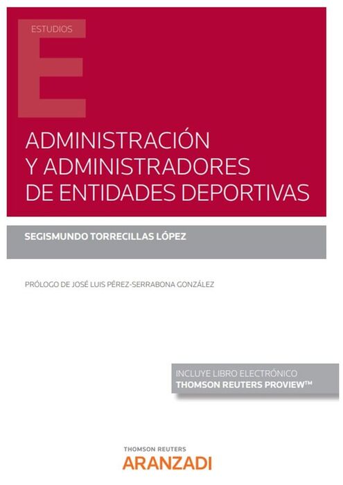 ADMINISTRACIÓN Y ADMINISTRADORES DE ENTIDADES DESPORTIVAS