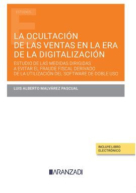 LA OCULTACIÓN DE LAS VENTAS EN LA ERA DE LA DIGITALIZACIÓN. ESTUDIO DE LAS MEDID