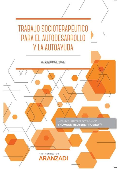 TRABAJO SOCIOTERAPEUTICO PARA EL AUTODESARROLLO Y LA AUTOAYUDA
