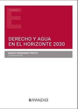 DERECHO Y AGUA EN EL HORIZONTE 2030