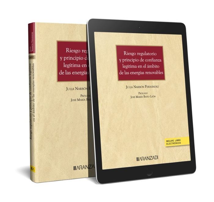 RIESGO REGULATORIO Y PRINCIPIO DE CONFIANZA LEGÍTIMA EN EL ÁMBITO DE LAS ENERGÍA