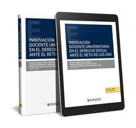 INNOVACIÓN DOCENTE UNIVERSITARIA EN EL DERECHO SOCIAL ANTE EL RETO DE LOS ODS (P