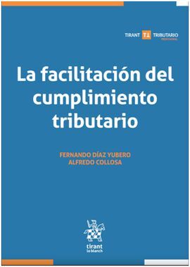 LA FACILITACIÓN DEL CUMPLIMIENTO TRIBUTARIO