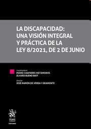 LA DISCAPACIDAD: UNA VISIÓN INTEGRAL Y PRÁCTICA DE LA LEY 8;2021, DE 2 DE JUNIO