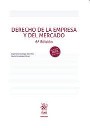 DERECHO DE LA EMPRESA Y DEL MERCADO 6ª EDICIÓN 2022