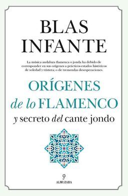 ORÍGENES DE LO FLAMENCO Y EL SECRETO DEL CANTE JON