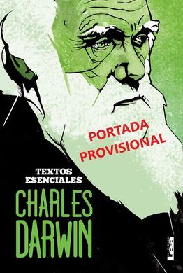 CHARLES DARWIN. TEXTOS ESENCIALES