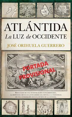 ATLÁNTIDA. LA LUZ DE OCCIDENTE