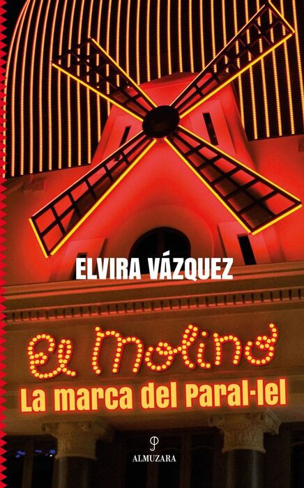 MOLINO, LA MARCA DEL PARAL·LEL, EL