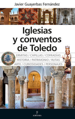 IGLESIAS Y CONVENTOS DE TOLEDO