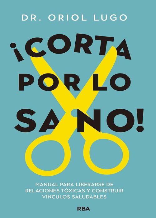 ¡ CORTA POR LO SANO !