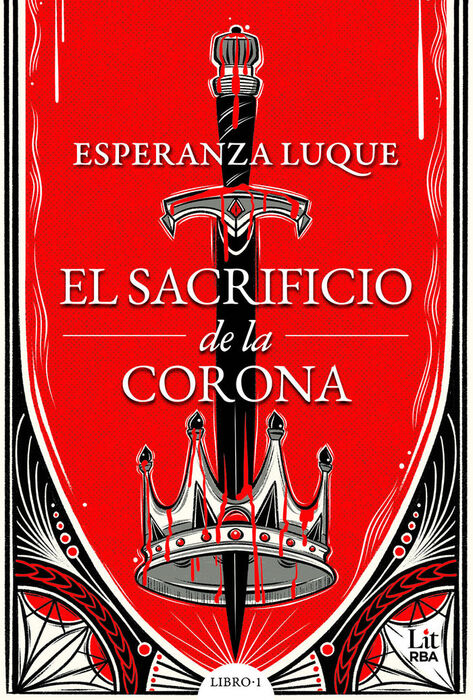 EL SACRIFICIO DE LA CORONA