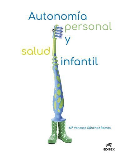 AUTONOMÍA PERSONAL Y SALUD INFANTIL  2023