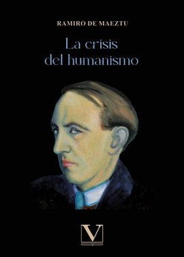LA CRISIS DEL HUMANISMO