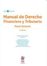 MANUAL DE DERECHO FINANCIERO Y TRIBUTARIO PARTE GENERAL (5ª EDICION)