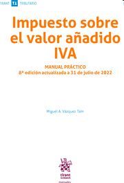 IMPUESTO SOBRE EL VALOR AÑADIDO IVA MANUAL PRACTICO