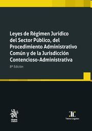 LEYES DE RÉGIMEN JURÍDICO DEL SECTOR PÚBLICO, DEL PROCEDIMIENTO ADMINISTRATIVO C