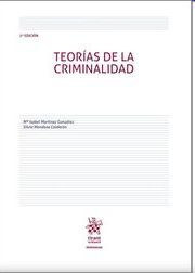 TEORÍAS DE LA CRIMINALIDAD (4ª EDI. )