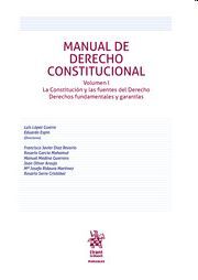 MANUAL DE DERECHO CONSTITUCIONAL VOL. 1