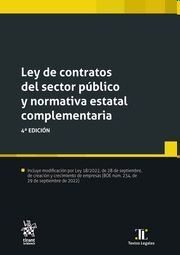 LEY DE CONTRATOS DEL SECTOR PÚBLICO Y NORMATIVA ESTATAL COMPLEMENTARIA 4ª EDICIÓ