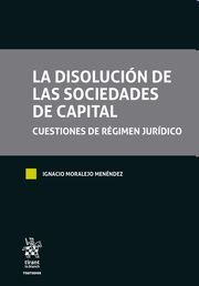 LA DISOLUCIÓN DE LAS SOCIEDAS DE CAPITAL