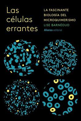 LAS CÉLULAS ERRANTES