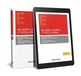 MUJERES, GÉNERO Y TUTELA PENAL (PAPEL + E-BOOK)