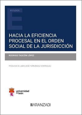 HACIA LA EFICIENCIA PROCESAL EN EL ORDEN SOCIAL DE LA JURISDICCIÓN (PAPEL + E-BO