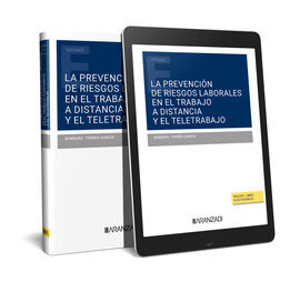 LA PREVENCIÓN DE RIESGOS LABORALES EN EL TRABAJO A DISTANCIA Y EL TELETRABAJO (D