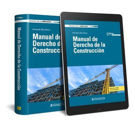 MANUAL DE DERECHO DE LA CONSTRUCCIÓN (PAPEL + E-BOOK)