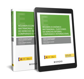 RÉGIMEN ECONÓMICO MATRIMONIAL: CUESTIONES DE DERECHO INTERNO, COMPARADO E INTERNACIONAL