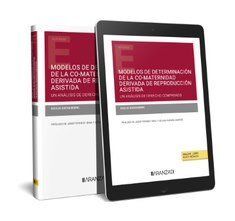 MODELOS DE DETERMINACIÓN DE LA CO-MATERNIDAD RESULTANTE DEL USO DE TÉCNICAS DE R