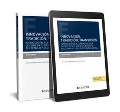 INNOVACIÓN, TRADICIÓN, TRANSICIÓN (PAPEL + E-BOOK)