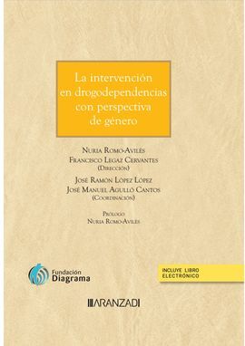 LA INTERVENCIÓN EN DROGODEPENDENCIAS CON PERSPECTIVA DE GÉNERO (PAPEL + E-BOOK)