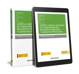 JUSTICIA JUDICIAL DE FAMILIA EN TRANSFORMACIÓN: REVISIÓN DE PRINCIPIOS Y GARANTÍ