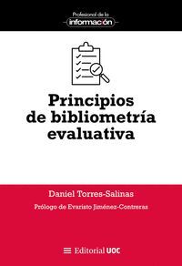 PRINCIPIOS DE BIBLIOMETRÍA EVALUATIVA
