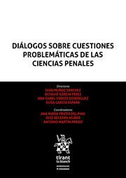 DIALOGOS SOBRE CUESTIONES PROBLEMATICAS DE LAS CIENCIAS PENALES
